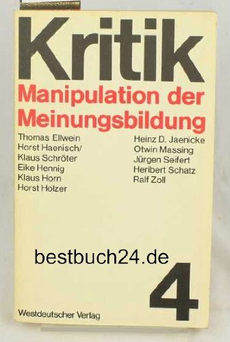 Beispielbild fr Manipulation der Meinungsbildung. zum Verkauf von Antiquariat Walter Nowak