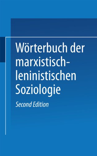 Beispielbild fr Wrterbuch der marxistisch-leninistischen Soziologie zum Verkauf von Antiquariat Walter Nowak