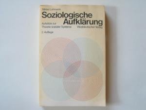 Beispielbild fr Soziologische Aufklrung, Aufstze zur Theorie sozialer Systeme zum Verkauf von Versandantiquariat Felix Mcke