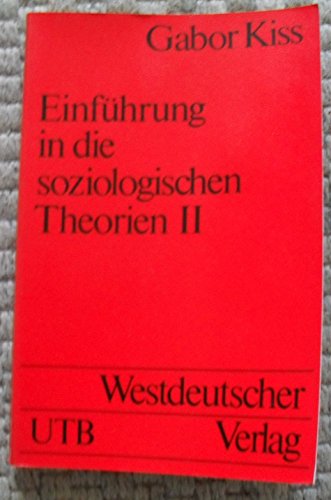 Beispielbild fr Einfhrung in Die Soziologischen Theorien II zum Verkauf von Antiquariat Johannes Hauschild