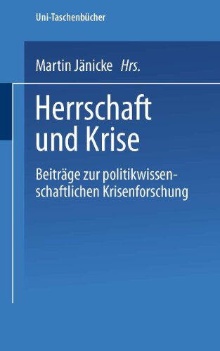 Stock image for Herrschaft und Krise. Beitrge zur politikwissenschaftlichen Krisenforschung for sale by medimops