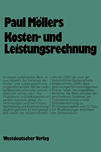 Kosten- und Leistungsrechnung: EinfÃ¼hrung und Arbeitsbuch (German Edition) (9783531112466) by Paul MÃ¶llers, .