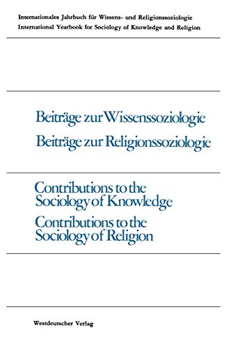 9783531112572: Beitrge zur Wissenssoziologie, Beitrge zur Religionssoziologie / Contributions to the Sociology of Knowledge Contributions to the Sociology of ... for sociology of knowledge and religion, 9)