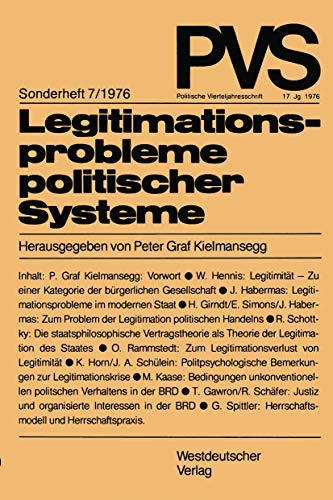 Beispielbild fr Legitimationsprobleme politischer Systeme. Politische Vierteljahresschrift Sonderhefte 7/1976. zum Verkauf von Wissenschaftliches Antiquariat Kln Dr. Sebastian Peters UG