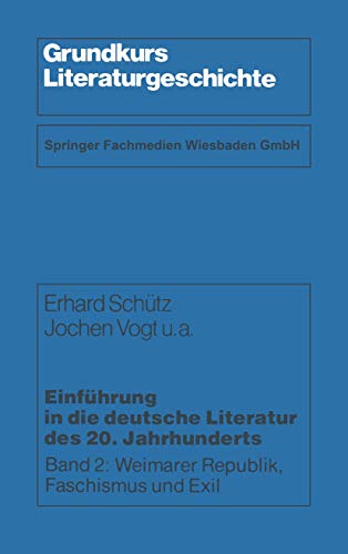 Imagen de archivo de Einfhrung in Die Deutsche Literatur des 20. Jahrhunderts a la venta por Better World Books