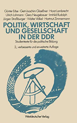 Beispielbild fr politik, Wirtschaft und Gesellschaft in der DDR. Studientexte fr politische Bildung zum Verkauf von Bernhard Kiewel Rare Books