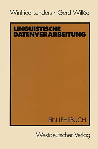 Imagen de archivo de Linguistische Datenverarbeitung. Ein Lehrbuch a la venta por medimops