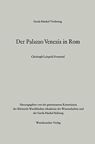 9783531119502: Der Palazzo Venezia in Rom (Gerda-Henkel-Vorlesung) (German Edition)