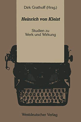 Stock image for Heinrich von Kleist. Studien zu Werk und Wirkung for sale by medimops