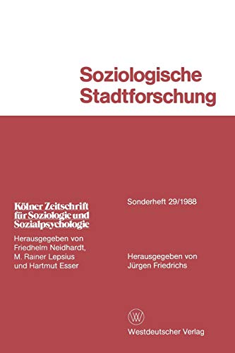 Stadt und Kultur - in: Soziologische Stadtforschung. Kölner Zeitschrift für Soziologie und Sozialpsychologie / Sonderhefte ; 29. - Friedrichs, Jürgen, Ulfert Herlyn Bernhard Schäfers u. a.