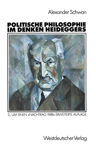 Politische Philosophie im Denken Heideggers (German Edition)