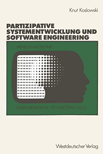 9783531120447: Untersttzung von partizipativer Systementwicklung durch Methoden des Software Engineering (Sozialvertrgliche Technikgestaltung, Hauptreihe) (German Edition): 3