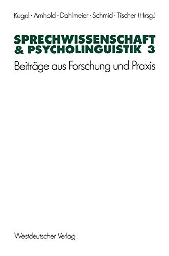 Beispielbild fr Sprechwissenschaft und Psycholinguistik, Bd.3 zum Verkauf von medimops