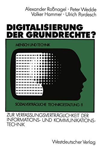 Imagen de archivo de Digitalisierung der Grundrechte? : Zur Verfassungsverträglichkeit der Informations- und Kommunikationstechnik a la venta por Ria Christie Collections