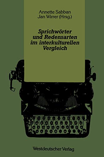 9783531121611: Sprichwrter und Redensarten im Interkulturellen Vergleich (German Edition)