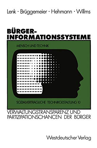 Stock image for Brgerinformationssysteme. Verwaltungstransparenz und Partizipationschancen der Brger. for sale by medimops