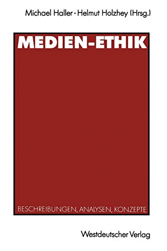 Medien-Ethik - Helmut Holzhey