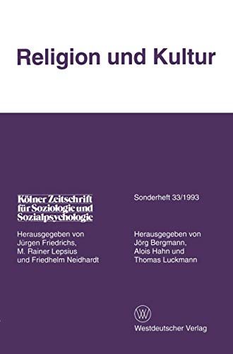 Stock image for Religion und Kultur (Klner Zeitschrift fr Soziologie und Sozialpsychologie Sonderhefte) for sale by medimops