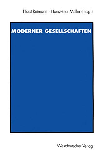 Imagen de archivo de Probleme moderner Gesellschaften. Peter Atteslander zum 65. Geburtstag. a la venta por Antiquariat Lesekauz Barbara Woeste M.A.