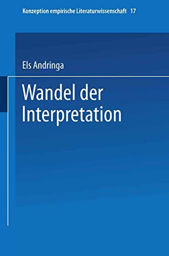9783531125930: Wandel der Interpretation: Kafkas, Vor dem Gesetz‘ im Spiegel der Literaturwissenschaft (Konzeption Empirische Literaturwissenschaft) (German Edition)