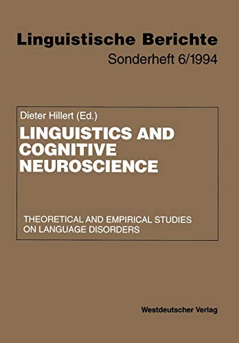 Beispielbild fr Linguistics and Cognitive Neuroscience : Theoretical and Empirical Studies on Language Disorders zum Verkauf von Chiron Media