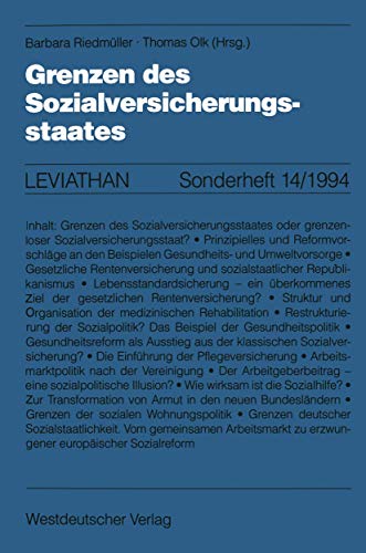 Grenzen des Sozialversicherungsstaates / Barbara Riedmüller, Thomas Olk (Hrsg.). Mit Beitr. von P...
