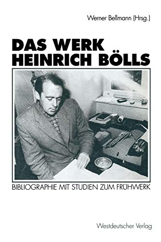 Stock image for Das Werk Heinrich Blls, Bibliographie mit Studien zum Frhwerk for sale by medimops