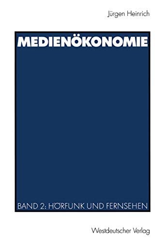Stock image for Medienkonomie Band 2. Hrfunk und Fernsehen.: BD 2 for sale by medimops