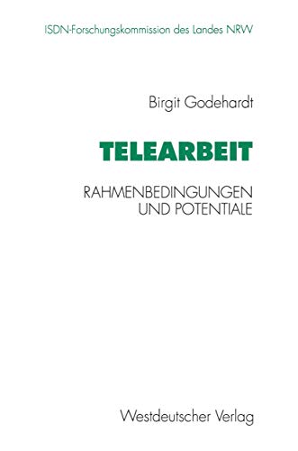 Beispielbild fr Telearbeit (Schriftenreihe der ISDN-Forschungskommision des Landes Nordrhein-Westfallen) zum Verkauf von Chiron Media
