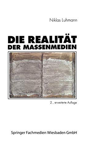 Die Realität der Massenmedien - Luhmann, Niklas