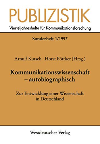 Beispielbild fr Publizistik, H.1, Kommunikationswissenschaft, autobiographisch (Publizistik Sonderhefte) zum Verkauf von medimops