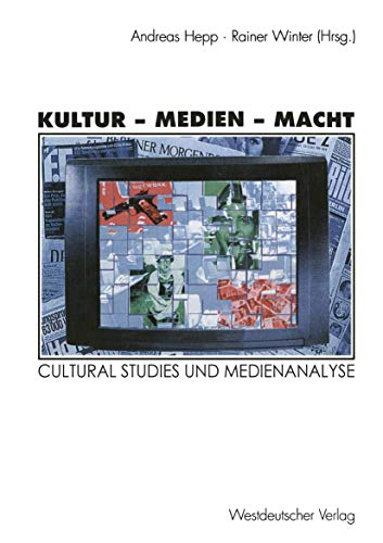 9783531129488: Kultur, Medien, Macht. Cultural Studies und Medienanalyse