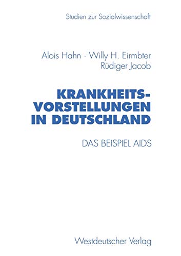 Stock image for Krankheitsvorstellungen in Deutschland: Das Beispiel AIDS (Studien zur Sozialwissenschaft, 176) (German Edition) for sale by Lucky's Textbooks