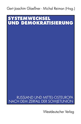 9783531130033: Systemwechsel und Demokratisierung: Ruland und Mittel-Osteuropa nach dem Zerfall der Sowjetunion (German Edition)