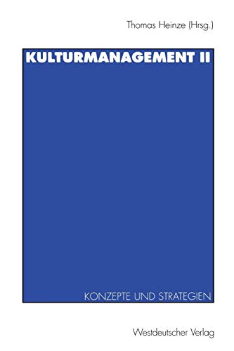Stock image for Kulturmanagement, Bd.2, Konzepte und Strategien for sale by medimops