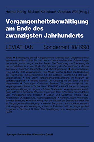 Vergangenheitsbewältigung am Ende des zwanzigsten Jahrhunderts