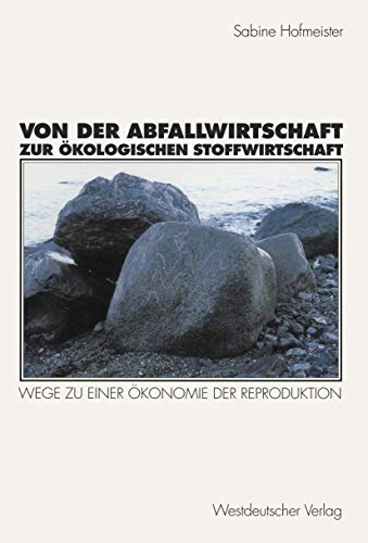 Immagine dell'editore per Von der Abfallwirtschaft zur okologischen Stoffwirtschaft venduto da Chiron Media