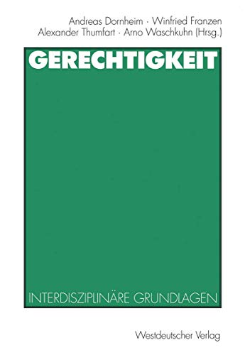 Stock image for Gerechtigkeit. Interdisziplinre Grundlagen for sale by medimops