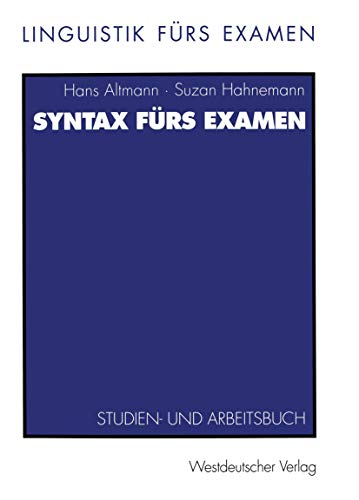 Stock image for Syntax frs Examen. Studien- und Arbeitsbuch (Linguistik frs Examen) for sale by medimops