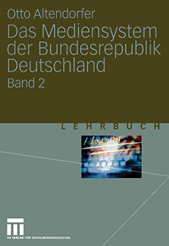 Stock image for Das Mediensystem der Bundesrepublik Deutschland: Band 2 for sale by medimops