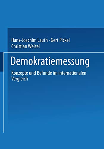 Demokratiemessung - Lauth, Hans-Joachim|Pickel, Gert|Welzel, Christian
