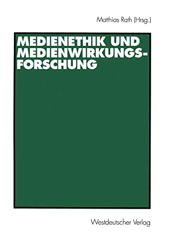 Stock image for Medienethik und Medienwirkungsforschung for sale by medimops