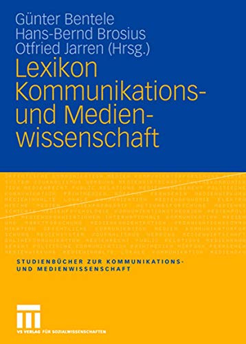 Imagen de archivo de Lexikon Kommunikations- und Medienwissenschaft (Studienbcher zur Kommunikations- und Medienwissenschaft) a la venta por medimops