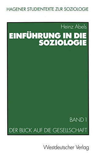 9783531136103: Einfhrung in die Soziologie, 2 Bde., Bd.1, Der Blick auf die Gesellschaft (Livre en allemand)