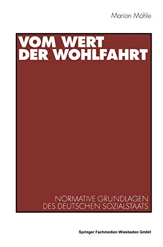 Stock image for Vom Wert der Wohlfahrt for sale by Chiron Media
