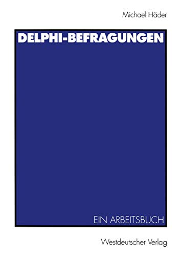 Beispielbild fr Delphi-Befragungen : Ein Arbeitsbuch zum Verkauf von Buchpark