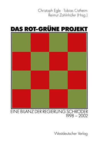 9783531137919: Das rot-grne Projekt: Eine Bilanz der Regierung Schrder 1998 - 2002