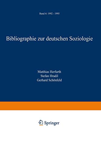 Imagen de archivo de Bibliographie zur deutschen Soziologie Band 4: 1992   1995 a la venta por Buchpark