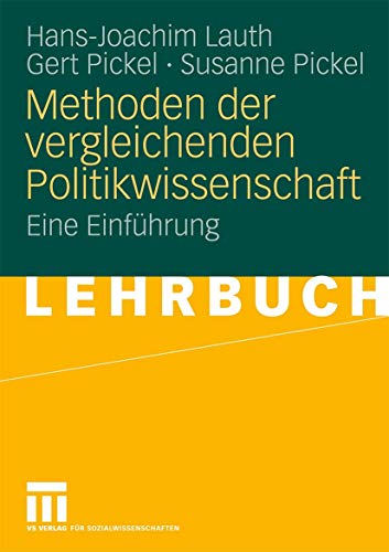 Beispielbild fr Methoden der vergleichenden Politikwissenschaft: Eine Einfhrung (German Edition) zum Verkauf von medimops