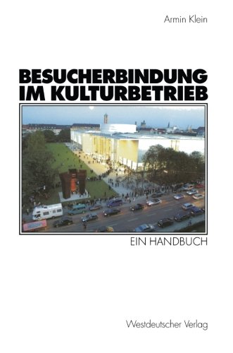 9783531138459: Besucherbindung im Kulturbetrieb. Ein Handbuch